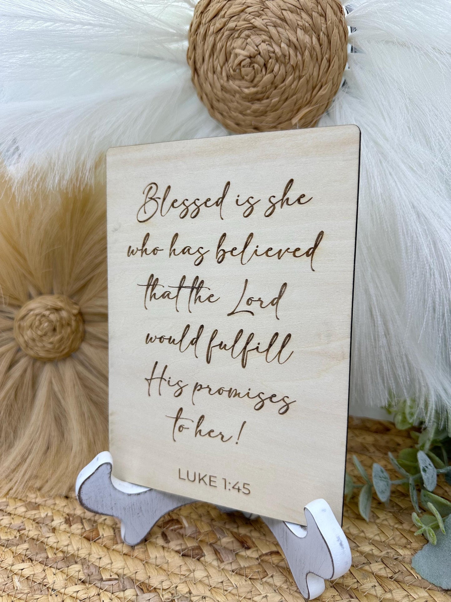 Blessed Is She Sign: featuring Luke 1:45