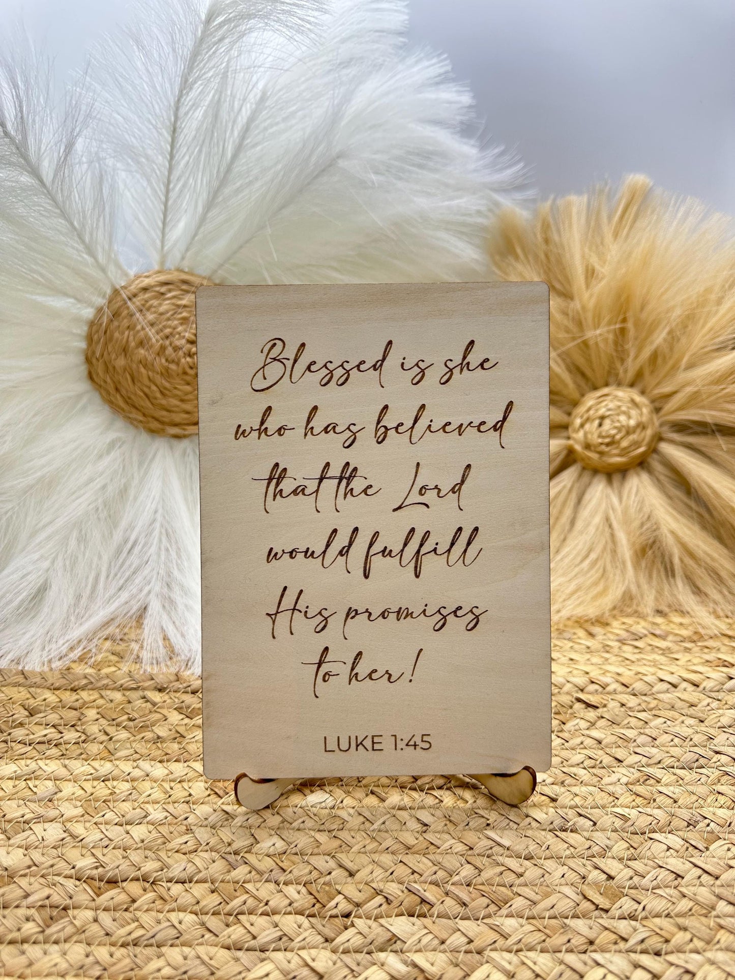 Blessed Is She Sign: featuring Luke 1:45