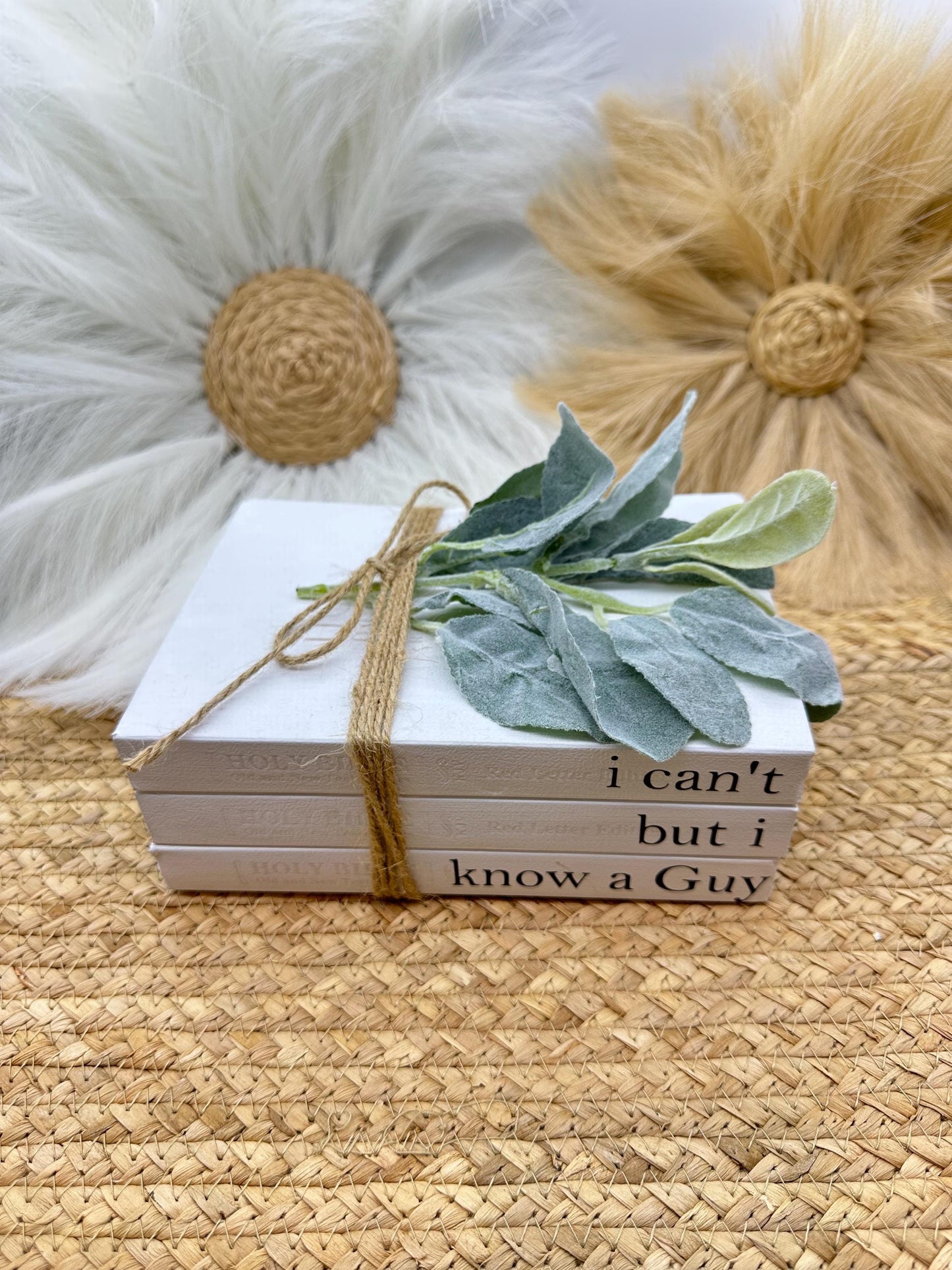 "I Can't But I Know a Guy" Farmhouse Bible Book Stack: Decorative Book Set with Greenery