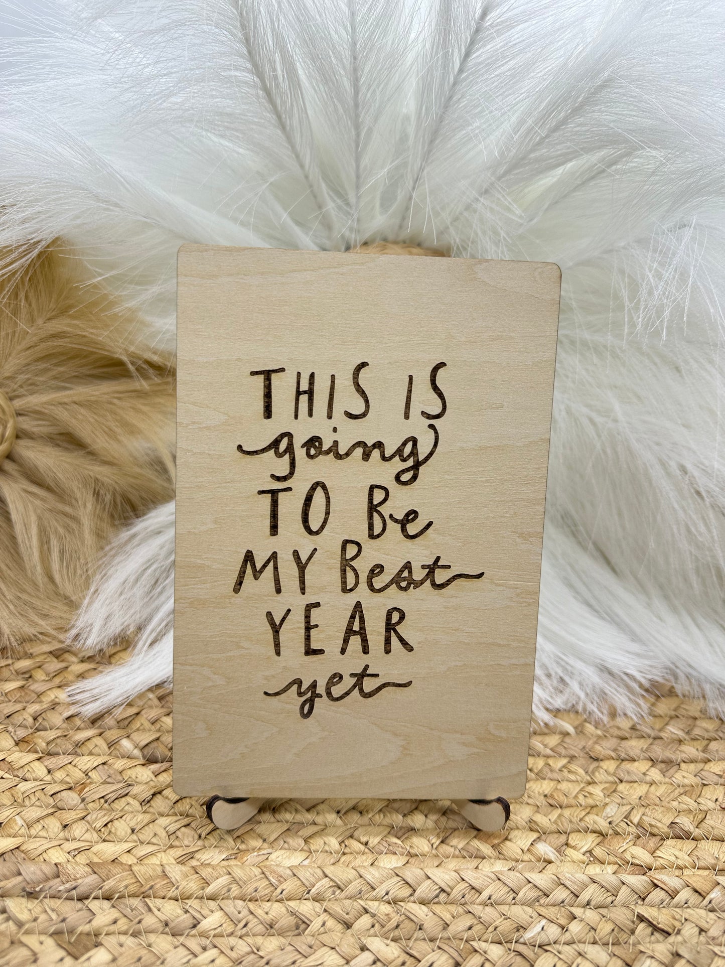 Inspirational Wood Sign | This Is Going to Be My Best Year Yet | Motivational Desk Sign, Positive Quote Decor for Home Office, Bedroom & Living Room