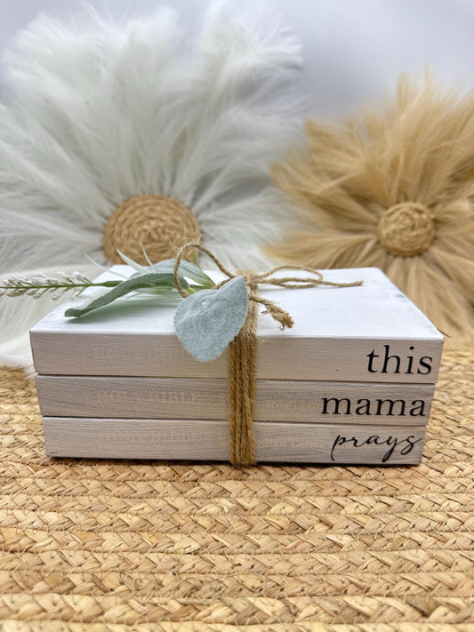 Farmhouse Bible Book Stack: This Mama Prays Decor, Greenery Accents
